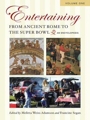 cover image of Entertaining from Ancient Rome to the Super Bowl